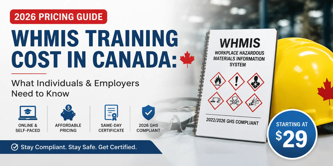 How Much Does WHMIS Training Cost in Canada in 2026